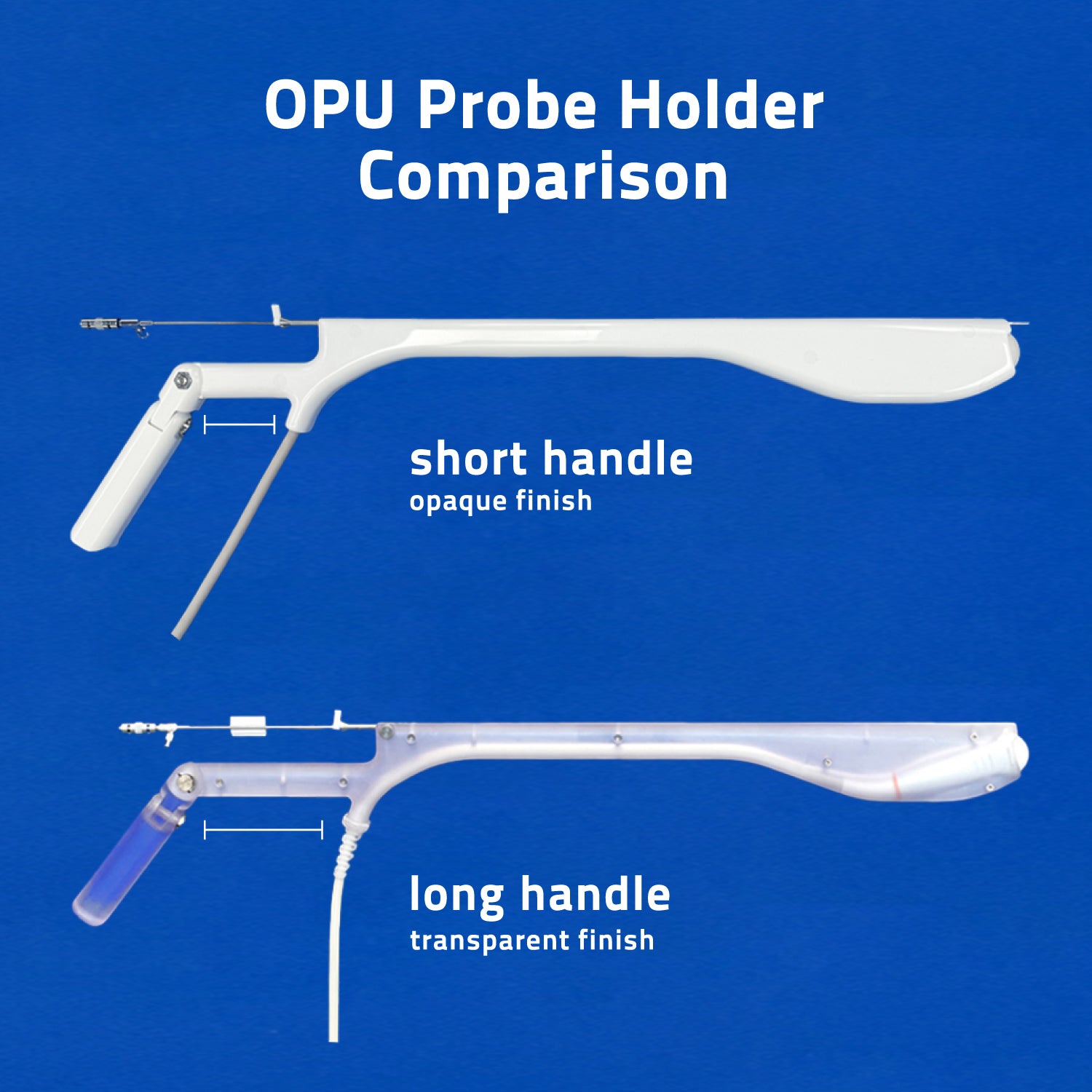 OPU Probe Holder - Ovum Pick-Up - Long Handle